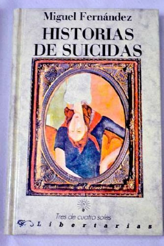 HISTORIAS DE SUICIDAS