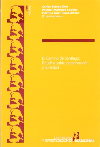 Beispielbild fr CAMINO DE SANTIAGO ESTUDIOS SOBRE PEREGRINACION Y SOCIEDAD zum Verkauf von AG Library