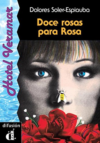 Imagen de archivo de Doce rosas para Rosa a la venta por Better World Books: West