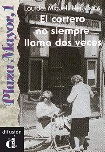 Imagen de archivo de COLECCIN PLAZA MAYOR, 1. EL CARTERO NO SIEMPRE LLAMA DOS VECES. LIBRO a la venta por Zilis Select Books