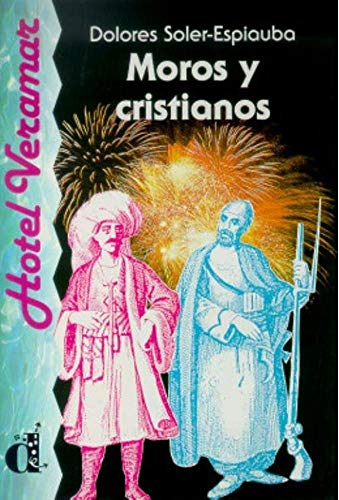 Beispielbild fr Moros y cristianos. zum Verkauf von La Librera, Iberoamerikan. Buchhandlung