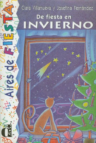 Imagen de archivo de De fiesta en invierno. Serie Aires de Fiesta. Libro a la venta por Iridium_Books