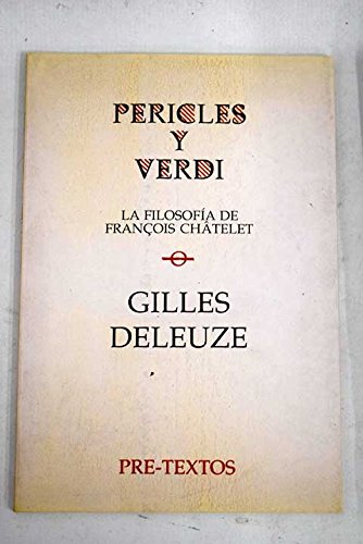 Imagen de archivo de Pericles y verdi: la filosofia de franois chatelet la filos a la venta por Iridium_Books