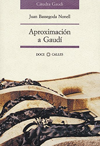 Stock image for APROXIMACIN A GAUD for sale by Siglo Actual libros