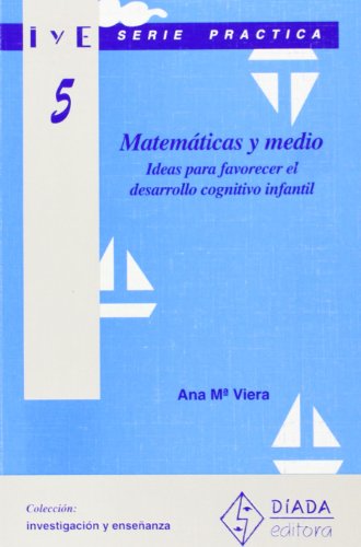 9788487118555: Matemticas y medio (Investigacin y Enseanza. Serie Prctica)