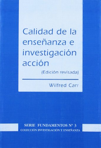 9788487118647: Calidad de la enseanza e investigacin-accin