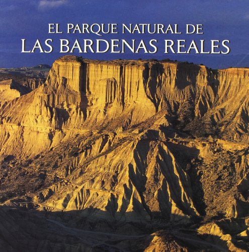 Imagen de archivo de Parque natural de las bardenas reales el a la venta por Imosver
