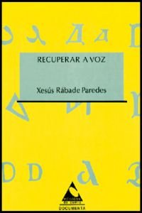 9788487126321: Recuperar a voz (gallego)