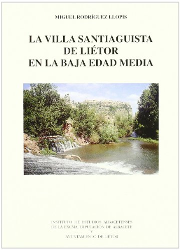 9788487136399: Villa Santiaguita de Lietor en la Baja E