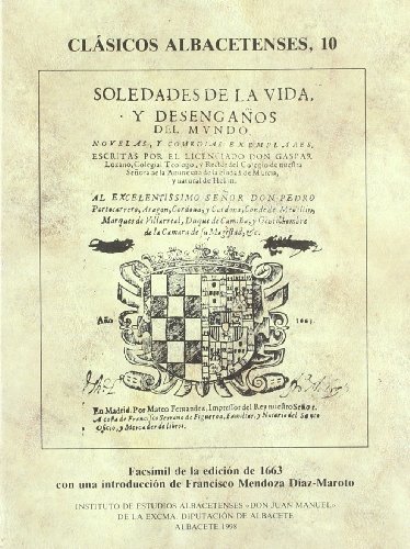 Imagen de archivo de SOLEDADES DE LA VIDA Y DESENGAOS DEL MUNDO a la venta por Librera Circus