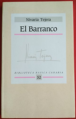 Imagen de archivo de El barranco (Biblioteca basica canaria) (Spanish Edition) a la venta por Iridium_Books