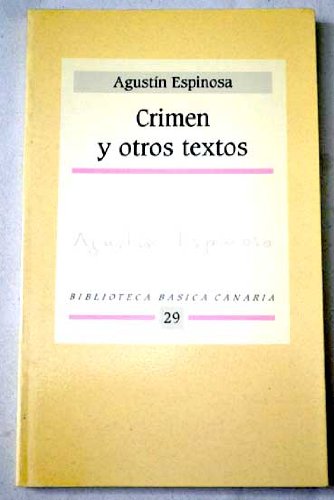 Stock image for Crimen y otros textos (Biblioteca ba?sica canaria) (Spanish Edition) for sale by Iridium_Books