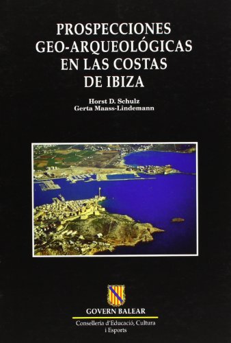 9788487143199: Prospecciones geo-arqueologicas enlas costas de ibiza