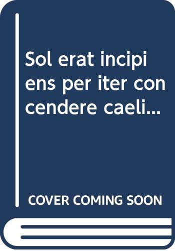 Beispielbild fr SOL ERAT INCIPIENS PER ITER CONSCENDERE CAELI. 900E ANIVERSARI DE L'ATAC PISANO-CATALA A "YABISA" I "FARAMANTIRA" zum Verkauf von Prtico [Portico]