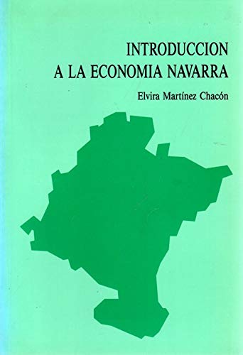 9788487146596: Introducción a la economía navarra (Spanish Edition)