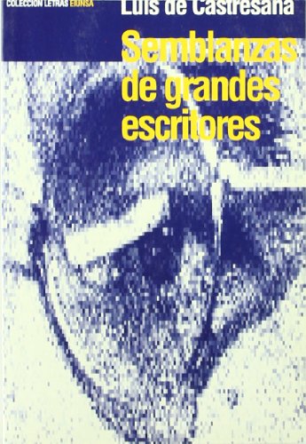 Beispielbild fr SEMBLANZAS DE GRANDES ESCRITORES Y OTROS ENSAYOS zum Verkauf von KALAMO LIBROS, S.L.
