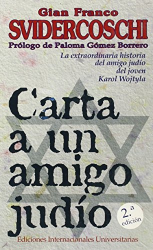 Stock image for Carta a Un Amigo Judo: la Extraordinaria Historia Del Amigo Judo Del Joven Karol Wojtyla for sale by Hamelyn