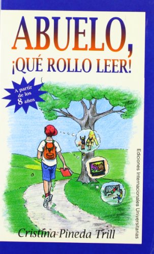 Stock image for ABUELO, QU ROLLO LEER! for sale by KALAMO LIBROS, S.L.