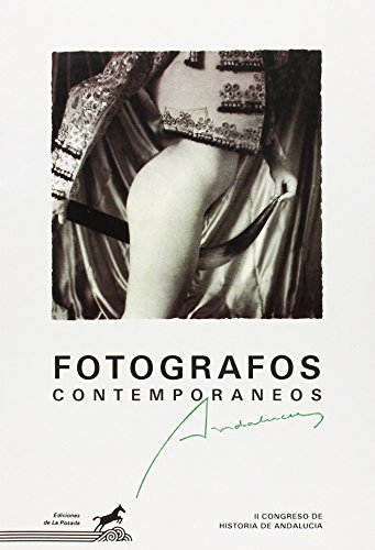 Beispielbild fr Fotgrafos contemporneos andaluces zum Verkauf von Iridium_Books