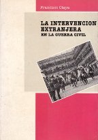 Imagen de archivo de La intervencin extranjera en la Guerra Civil a la venta por LibroUsado | TikBooks