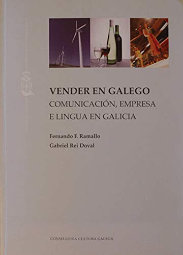 Stock image for Vender en Galego. Comunicacion, Empresa e Lingua en Gallicia. for sale by Plurabelle Books Ltd