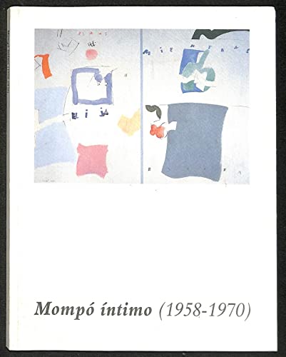 Imagen de archivo de Mompo? i?ntimo: 1958-1970 (Spanish Edition) a la venta por Iridium_Books