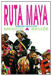 Beispielbild fr Ruta Maya, la zum Verkauf von Hamelyn