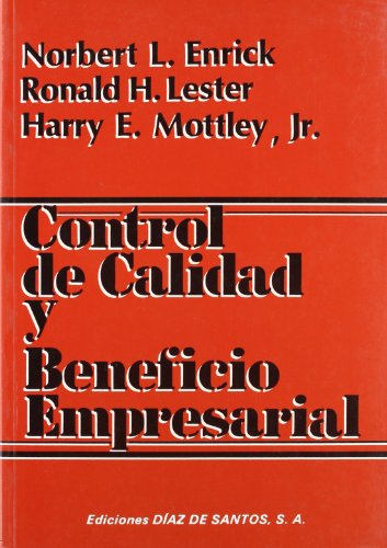 Stock image for CONTROL DE CALIDAD Y BENEFICIO EMPRESARIAL for sale by Zilis Select Books