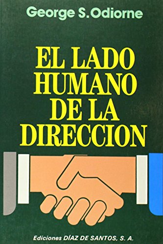Stock image for El lado humano de la direccin for sale by Librera Prez Galds