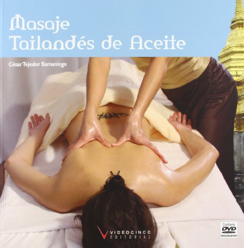 Beispielbild fr Masaje tailandes de aceite / Thai Oil Massage (Tecnicas Manuales / Manual Techniques) (Spanish Edition) zum Verkauf von The Book Bin