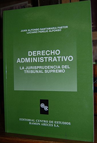 Imagen de archivo de Derecho administrativo: La jurisprudencia del tribunal supremo a la venta por Tik Books GO