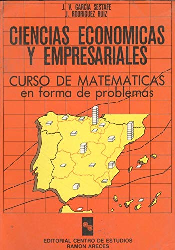 Beispielbild fr Ciencias econmicas y empresariales: curso de matemticas en forma de problemas zum Verkauf von LibroUsado | TikBooks