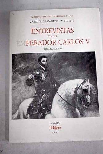 Imagen de archivo de ENTREVISTAS CON EL EMPERADOR CARLOS V a la venta por KALAMO LIBROS, S.L.