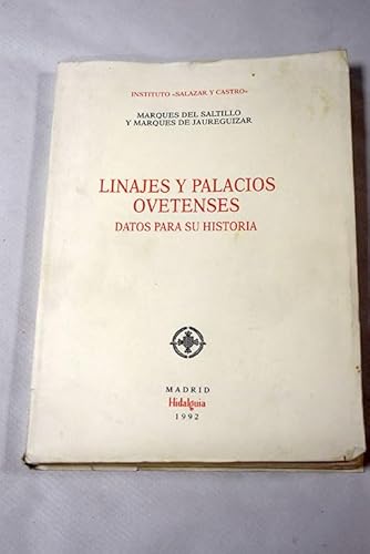 Stock image for Linajes y palacios ovetenses: Datos para su historia (Spanish Edition) for sale by Iridium_Books