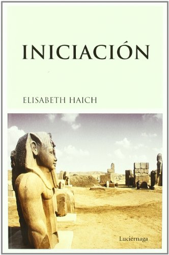 IniciaciÃ³n (9788487232107) by Haich, Elisabeth