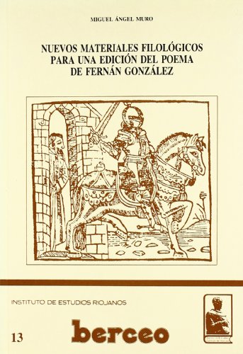 Beispielbild fr Nuevos materiales filologicos para una edicion del Poema de Fernan Gonzalez - (Berceo 13) (Spanish Edition) zum Verkauf von Antiquariat Trger