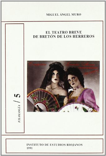 Imagen de archivo de MANUEL BRETN DE LOS HERREROS Y LA RIOJA: UNA RELACIN TANGENCIAL. a la venta por angeles sancha libros
