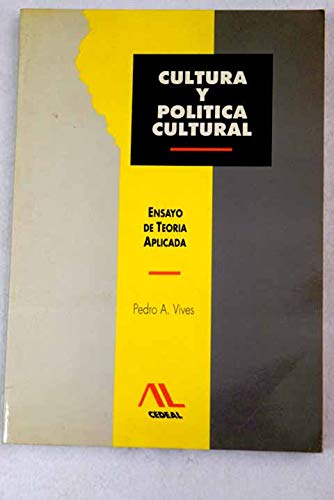 Stock image for Cultura y poli?tica cultural: Ensayo de teori?a aplicada (Spanish Edition) for sale by Iridium_Books