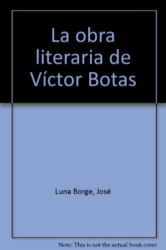 Imagen de archivo de La obra literaria de Vctor Botas a la venta por AG Library