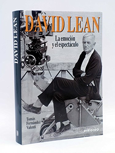 Imagen de archivo de David Lean, la Emocion y el Espectaculo a la venta por Hamelyn