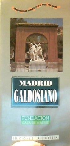 Beispielbild fr MADRID GALDOSIANO. Grupo Ciudad y Educacion. Varios Autores. zum Verkauf von VANLIBER