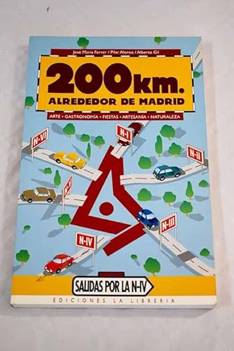 9788487290480: 200 Kms alrededor de Madrid