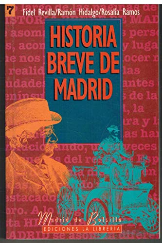 Stock image for Historia breve de Madrid (Madrid de bolsillo) for sale by Ammareal