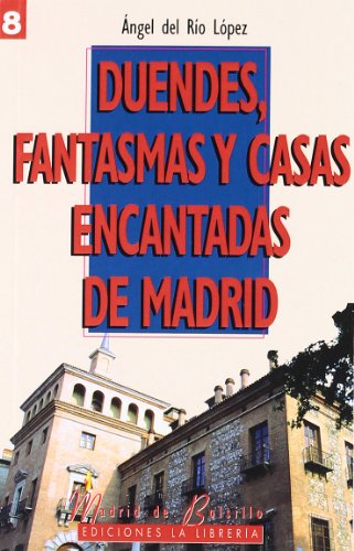 Imagen de archivo de Duendes, fantasmas y casas encantadas de Madrid a la venta por medimops