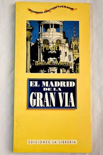 Beispielbild fr El Madrid de la Gran Va zum Verkauf von Comprococo