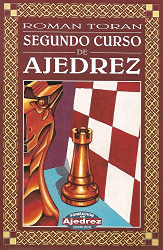 Beispielbild fr SEGUNDO CURSO DE AJEDREZ zum Verkauf von Librerias Prometeo y Proteo