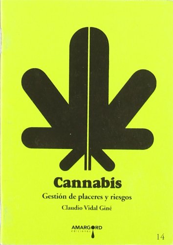 Stock image for CANNABIS GESTIN DE PLACERES Y RIESGOS for sale by Zilis Select Books