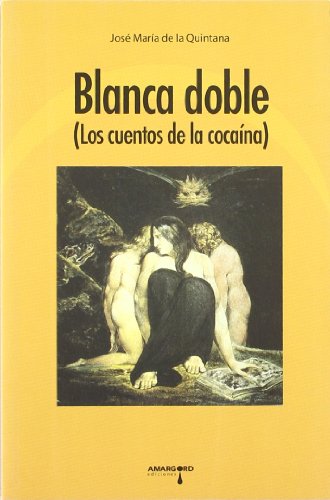 Imagen de archivo de BLANCA DOBLE (Los cuentos de la cocana) a la venta por KALAMO LIBROS, S.L.