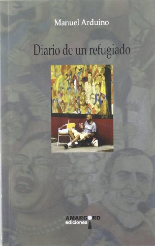 Stock image for DIARIO DE UN REFUGIADO for sale by Zilis Select Books