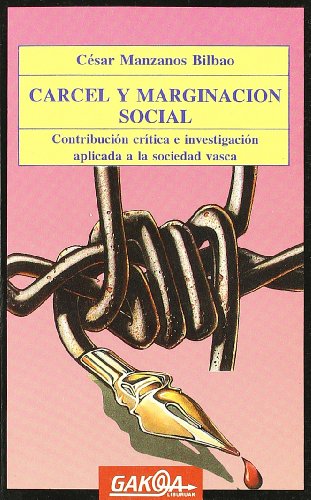 Imagen de archivo de CARCEL Y MARGINACION SOCIAL a la venta por Hilando Libros